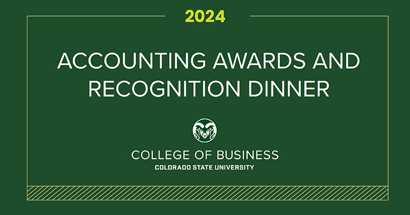 Accounting Awards and Recognition Dinner, College of Business, Colorado State University